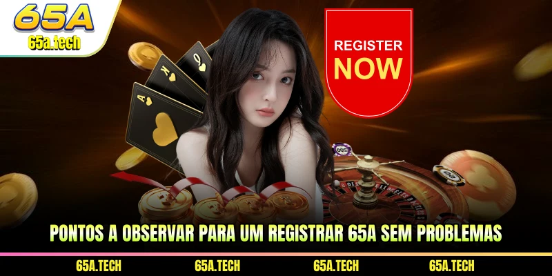 pontos-a-observar-para-um-registrar-65a-sem-problemas
