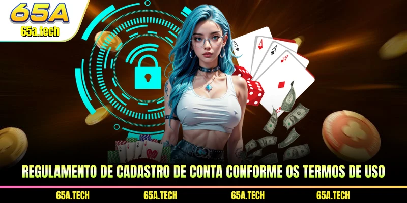 regulamento-de-cadastro-de-conta-conforme-os-termos-de-uso