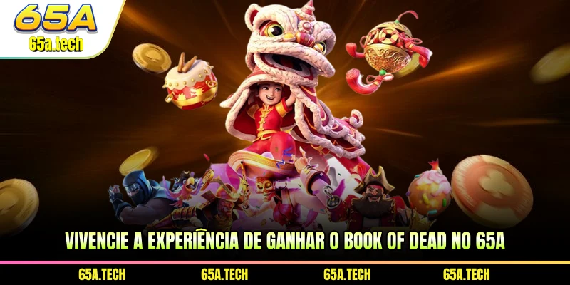 vivencie-a-experiencia-de-ganhar-o-book-of-dead-no-65a